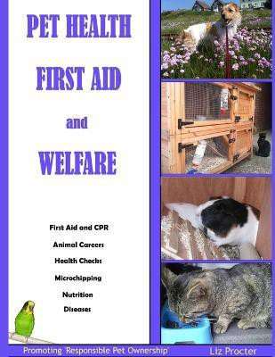 Pet Health, First Aid and Welfare (B&W)(English, Paperback, Procter Liz)