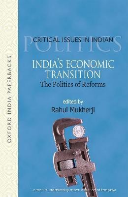 India's Economic Transition  - The Politics of Reforms(English, Paperback, unknown)