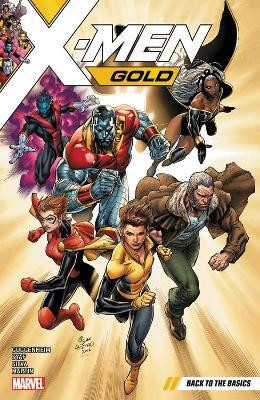 X-Men Gold Vol. 1: Back to the Basics(English, Paperback, Guggenheim Marc)