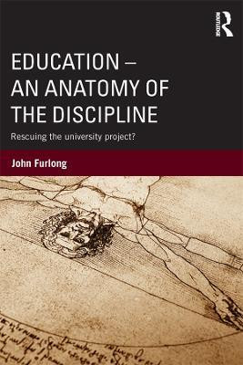 Education - An Anatomy of the Discipline(English, Electronic book text, Furlong John)