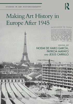 Making Art History in Europe After 1945(English, Hardcover, unknown)