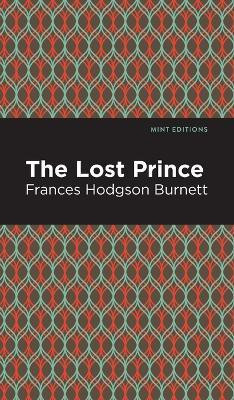 The Lost Prince(English, Hardcover, Burnett Frances Hodgson)