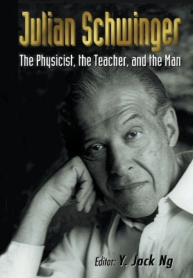 Julian Schwinger: The Physicist, The Teacher, And The Man(English, Paperback, unknown)