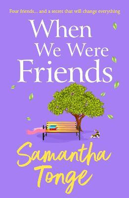 When We Were Friends(English, Hardcover, Tonge Samantha)