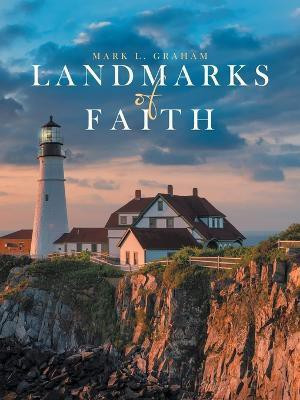 Landmarks of Faith(English, Paperback, Graham Mark L)