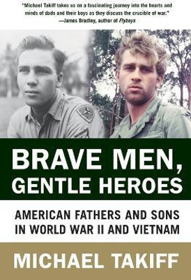 Brave Men, Gentle Heroes(English, Paperback, Takiff Michael)