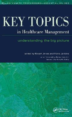 Key Topics in Healthcare Management(English, Electronic book text, Jones Robert)