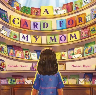 A Card for My Mom(English, Hardcover, Fraser Bashabi)
