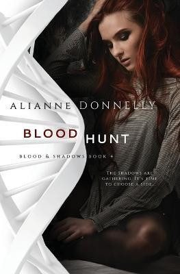 Blood Hunt(English, Paperback, Donnelly Alianne)