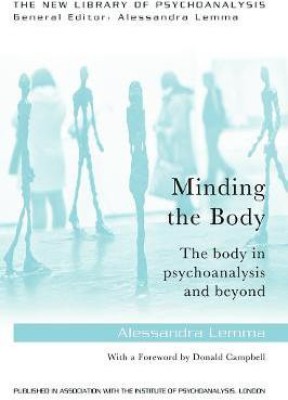 Minding the Body(English, Paperback, Lemma Alessandra)