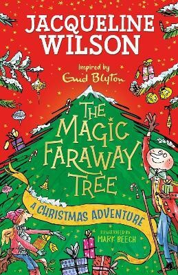 The Magic Faraway Tree: A Christmas Adventure(English, Paperback, Wilson Jacqueline)