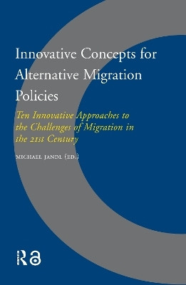 Innovative Concepts for Alternative Migration Policies(English, Paperback, Jandl Michael)