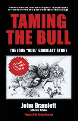 Taming the Bull(English, Paperback, Bramlett John)