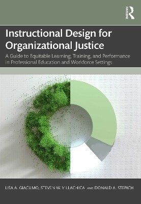 Instructional Design for Organizational Justice(English, Paperback, Giacumo Lisa A.)