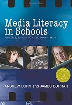 Media Literacy in Schools(English, Hardcover, Burn Andrew)