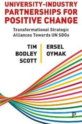 University-Industry Partnerships for Positive Change(English, Hardcover, Bodley-Scott Tim)