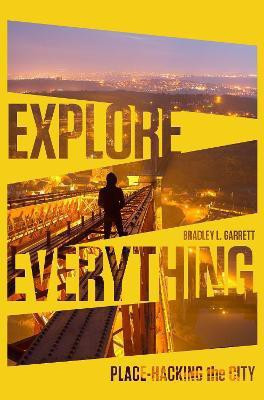 Explore Everything(English, Paperback, Garrett Bradley L.)
