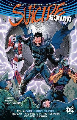 Suicide Squad Vol. 4: Earthlings on Fire (Rebirth)(English, Paperback, Williams Rob)