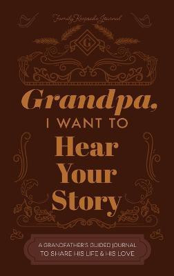 Grandfather, I Want to Hear Your Story(English, Hardcover, Mason Jeffrey)