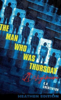 The Man Who Was Thursday(English, Hardcover, Chesterton G K)