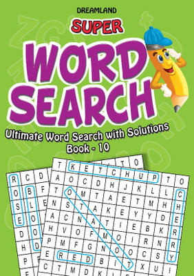 Super Word Search Part - 10  - 192 Puzzle Pages With Answers | Fun Brain Teasers For Kids Ages 6–15 | Learning Gift For Boys & Girls| Educational & Fun Activity Book(English, Paperback, unknown)