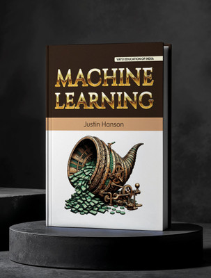 MACHINE LEARNING - VEI (Special Edition)  - Machine Learning(Paperback, Justin Hanson)