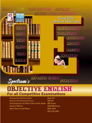 Objective English for All Government & Competitive Entrance Exams (Banking, SSC, Police, Management, Civil Services, etc.) with Solved Papers - 2024/edition(Paperback, R. Vidya, Kalpana Rajaram)