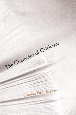 The Character of Criticism(English, Paperback, Harpham Geoffrey Galt)