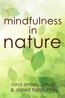 Mindfulness in Nature(English, Hardcover, Harp David)