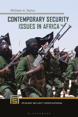 Contemporary Security Issues in Africa(English, Paperback, Taylor William A.)