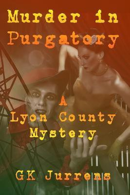 Murder in Purgatory(English, Paperback, Jurrens Gk)