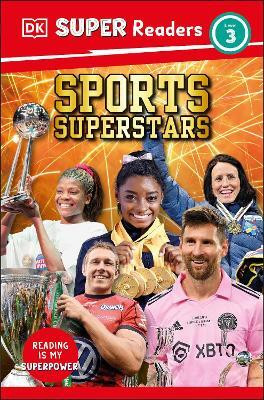 DK Super Readers Level 3 Sports Superstars(English, Paperback, DK)