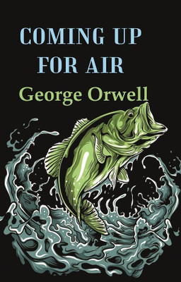 Coming Up for Air [Hardcover](Hardcover, George Orwell)