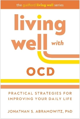 Living Well with OCD(English, Paperback, Abramowitz Jonathan S.)