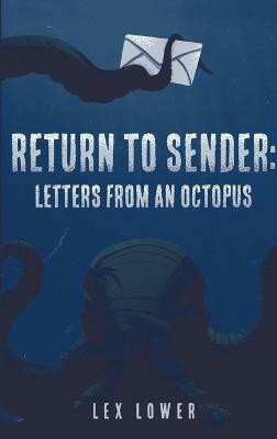 Return To Sender(English, Hardcover, Lower Lex)