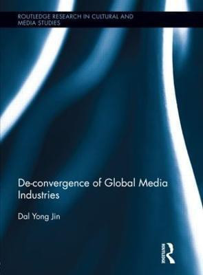 De-Convergence of Global Media Industries(English, Paperback, Jin Dal Yong)