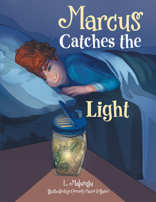 Marcus Catches the Light(Paperback, L. Malungu)