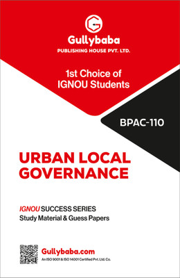 IGNOU BPAC-110 Urban Local Governance: Ultimate Study Guide with Exam-Focused Guess Papers & Key Notes(Staple Bound, Gullybaba.com Panel)