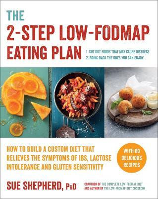 The 2-Step Low-FODMAP Eating Plan(English, Paperback, Shepherd Sue)