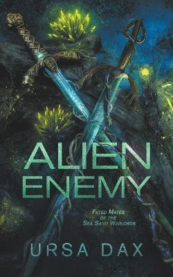 Alien Enemy(English, Paperback, Dax Ursa)