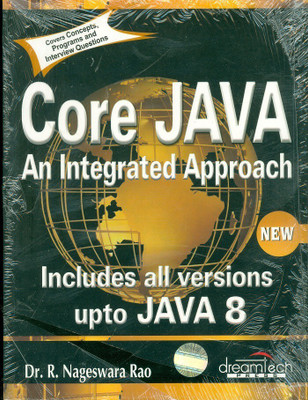 Core Java: an Integrated Approach, New: Includes All Versions Upto Java 8(English, Paperback, Rao R. Nageswara)