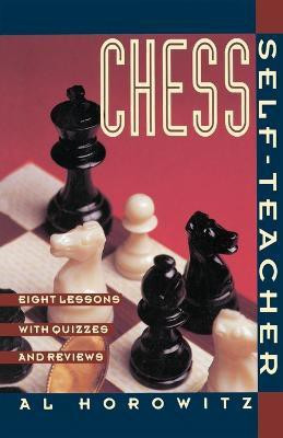 Chess Self-Teacher(English, Paperback, Horowitz Al)