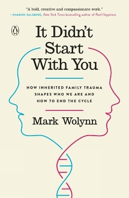 It Didn't Start With You(English, Paperback, Wolynn Mark)