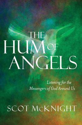 The Hum of Angels(English, Paperback, McKnight Scot)