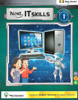 NEXT. BOOKS EDUCATION NEXT .IT SKILLS CLASS 1(English, Paperback, PENNEL OF AUTHOR)
