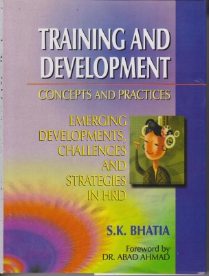 Training and Development(English, Hardcover, Bhatia S.K. Dr.)