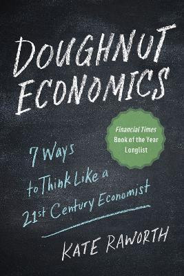 Doughnut Economics(English, Paperback, Raworth Kate)