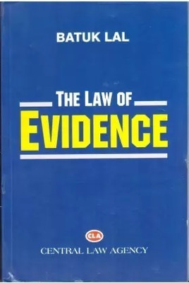 The Law Of Evidence By Batuk Lal 24th Edt. 2023 (Paperback, BATUK LAL)(Paperback, (Paperback, BATUK LAL))