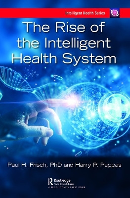 The Rise of the Intelligent Health System(English, Paperback, unknown)