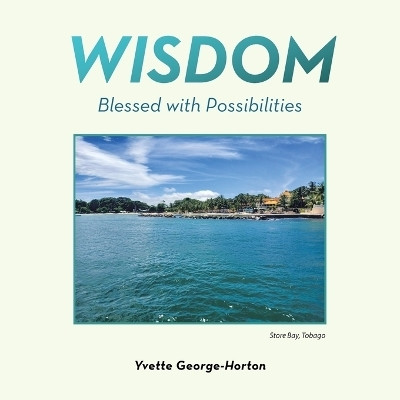 Wisdom(English, Paperback, George-Horton Yvette)